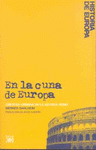 Imagen de cubierta: EN LA CUNA DE EUROPA