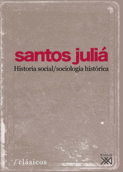 Imagen de cubierta: HISTORIA SOCIAL/SOCIOLOGÍA HISTÓRICA