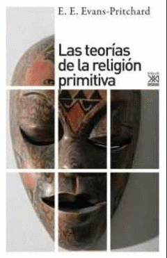 Imagen de cubierta: LAS TEORÍAS DE LA RELIGIÓN PRIMITIVA