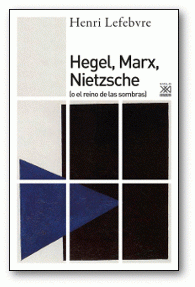 Imagen de cubierta: HEGEL, MARX, NIETZSCHE