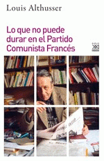  LO QUE NO PUEDE DURAR EN EL PARTIDO COMUNISTA FRANCS