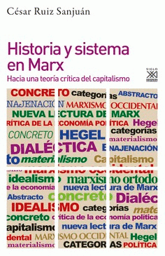 Imagen de cubierta: HISTORIA Y SISTEMA EN MARX