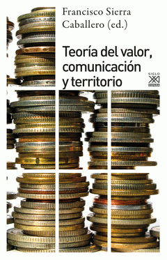 Imagen de cubierta: TEORIA DEL VALOR COMUNICACION Y TERRITORIO