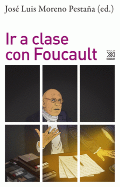 Imagen de cubierta: IR A CLASE CON FOUCAULT