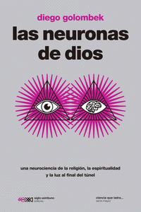 LAS NEURONAS DE DIOS Cover Image: LAS NEURONAS DE DIOS