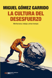 Cover Image: LA CULTURA DEL DESESFUERZO