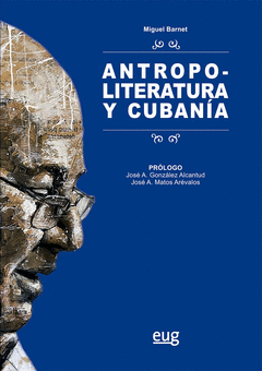 Cover Image: ANTROPOLITERATURA Y CUBANÍA