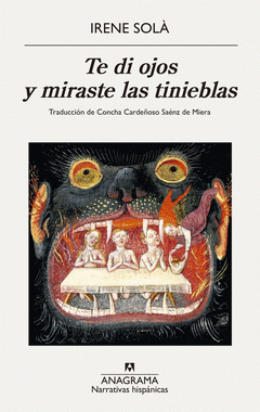 Cover Image: TE DI OJOS Y MIRASTE LAS TINIEBLAS
