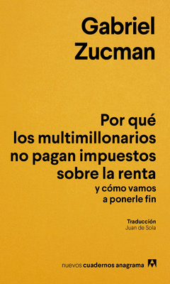 POR QUÉ LOS MULTIMILLONARIOS NO PAGAN IMPUESTOS SOBRE LA RENTA Y CÓMO VAMOS A PO Cover Image: POR QUÉ LOS MULTIMILLONARIOS NO PAGAN IMPUESTOS SOBRE LA RENTA Y CÓMO VAMOS A PO