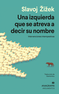 Cover Image: UNA IZQUIERDA QUE SE ATREVA A DECIR SU NOMBRE