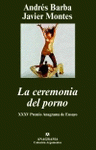 Imagen de cubierta: LA CEREMONIA DEL PORNO