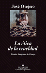  LA ÉTICA DE LA CRUELDAD