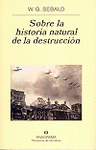 Imagen de cubierta: SOBRE LA HISTORIA NATURAL DE LA DESTRUCCIÓN