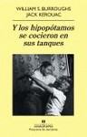 Imagen de cubierta: Y LOS HIPOPÓTAMOS SE COCIERON EN SUS TANQUES