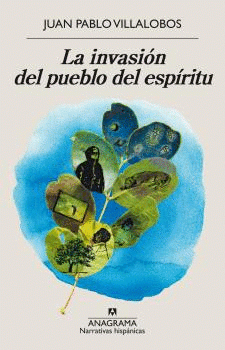 Imagen de cubierta: LA INVASIÓN DEL PUEBLO DEL ESPÍRITU