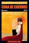 Imagen de cubierta: CUNA DE CUERVOS