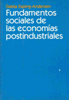 Imagen de cubierta: FUNDAMENTOS SOCIALES DE LAS ECONOMÍAS POSTINDUSTRIALES