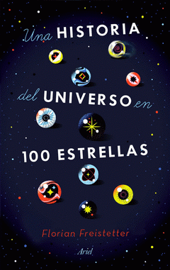 Imagen de cubierta: UNA HISTORIA DEL UNIVERSO EN 100 ESTRELLAS