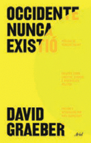 OCCIDENTE NUNCA EXISTIÓ Cover Image: OCCIDENTE NUNCA EXISTIÓ