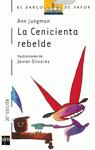 Imagen de cubierta: LA CENICIENTA REBELDE