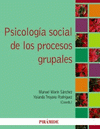 Imagen de cubierta: PSICOLOGÍA SOCIAL DE LOS PROCESOS GRUPALES