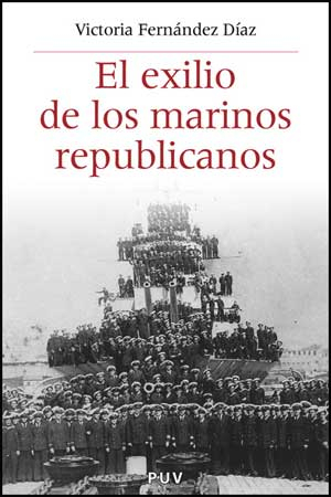 Imagen de cubierta: EL EXILIO DE LOS MARINEROS REPUBLICANOS