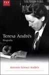 Imagen de cubierta: TERESA ANDRÉS. BIOGRAFÍA