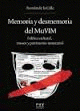 Imagen de cubierta: MEMORIA Y DESMEMORIA DEL MUVIM : POLÍTICA CULTURAL, MUSEO Y PATRIMONIO INMATERIAL