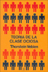Imagen de cubierta: TEORÍA DE LA CLASE OCIOSA