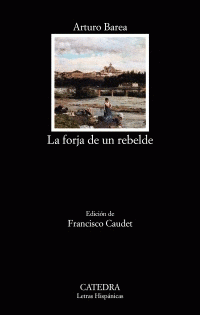 Cover Image: LA FORJA DE UN REBELDE