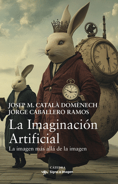 LA IMAGINACIÓN ARTIFICIAL Cover Image: LA IMAGINACIÓN ARTIFICIAL