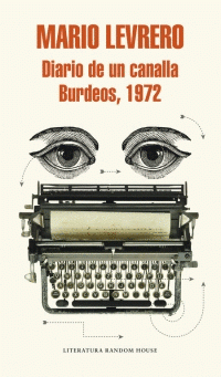 Imagen de cubierta: DIARIO DE UN CANALLA. BURDEOS, 1972