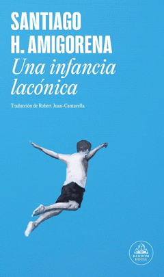UNA INFANCIA LACÓNICA Cover Image: UNA INFANCIA LACÓNICA