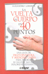 Cover Image: LA VUELTA AL CUERPO EN CUARENTA PUNTOS