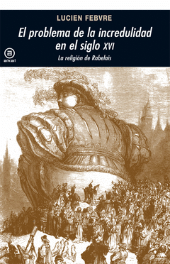 Cover Image: EL PROBLEMA DE LA INCREDULIDAD EN EL SIGLO XVI