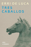 Imagen de cubierta: TRES CABALLOS