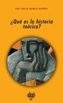 Imagen de cubierta: ¿QUÉ ES LA HISTORIA TEÓRICA?