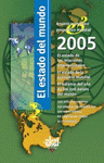 Imagen de cubierta: EL ESTADO DEL MUNDO 2005