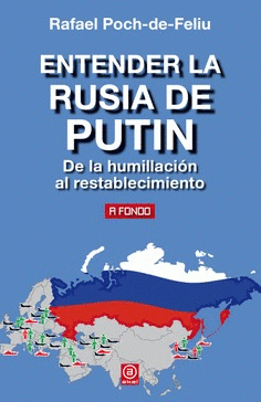 Imagen de cubierta: ENTERDER LA RUSIA DE PUTIN