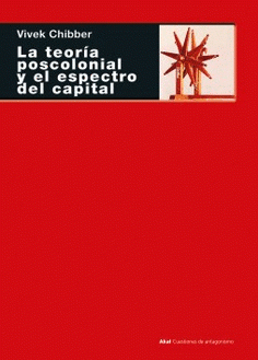 Imagen de cubierta: LA TEORÍA POSCOLONIAL Y EL ESPECTRO DEL CAPITAL