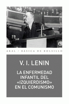 Cover Image: LA ENFERMEDAD INFANTIL DEL IZQUIERDISMO EN EL COMUNISMO