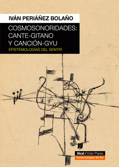 Cover Image: COSMOSONORIDADES: CANTE-GITANO Y CANCIÓN-GYU