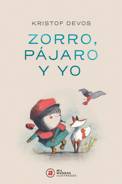 Cover Image: ZORRO, PAJARO Y YO