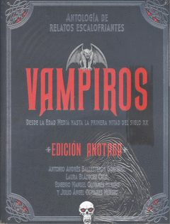 VAMPIROS. EDICIÓN ANOTADA Cover Image: VAMPIROS. EDICIÓN ANOTADA