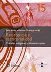 Imagen de cubierta: RESISTENCIA Y TERRITORIALIDAD: CULTURAS INDÍGENAS Y AFROAMERICANAS