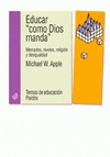 Imagen de cubierta: EDUCAR «COMO DIOS MANDA»