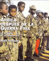 Imagen de cubierta: ÁFRICA DESPUÉS DE LA GUERRA FRÍA