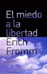  EL MIEDO A LA LIBERTAD