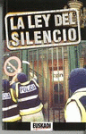Imagen de cubierta: LA LEY DEL SILENCIO