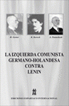  LA IZQUIERDA COMUNISTA GERMANO-HOLANDESA CONTRA LENIN